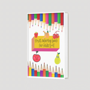 The Ultimate Kids’ Coloring Book: Fun Journey through Fruits